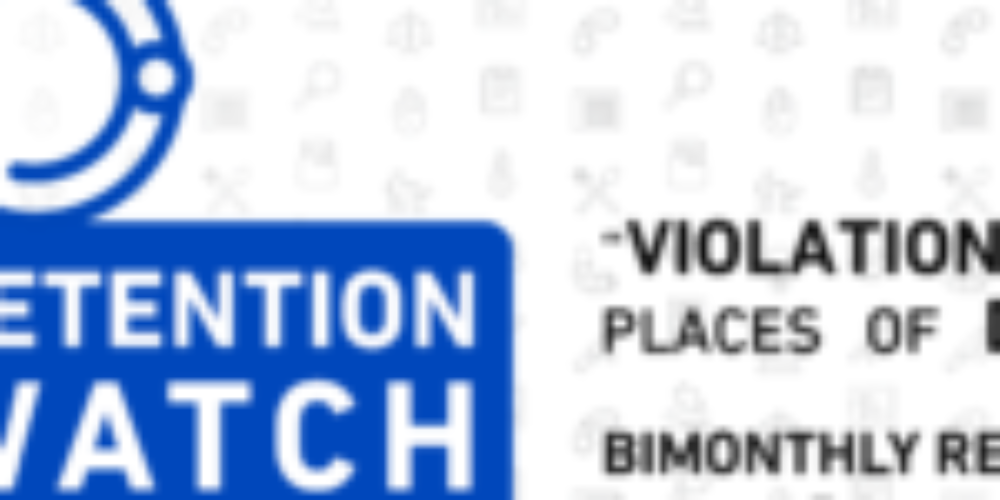 Detention Watch “Violations in Egyptian Places of Detention” Bimonthly report January -February 2020