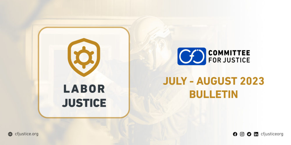 Between Arbitrary Dismissals and Security Intimidation: CFJ bulletin highlights the Labor situation in Egypt during July and August 2023