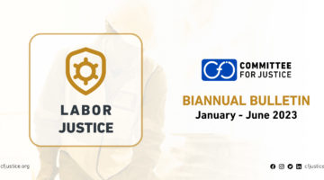 Labor Justice Project: CFJ issues biannual bulletin (January-June 2023) on the conditions of workers and the labor movement in Egypt
