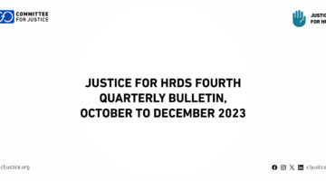 CFJ issues Justice for HRDs fourth quarterly bulletin for October to December 2023