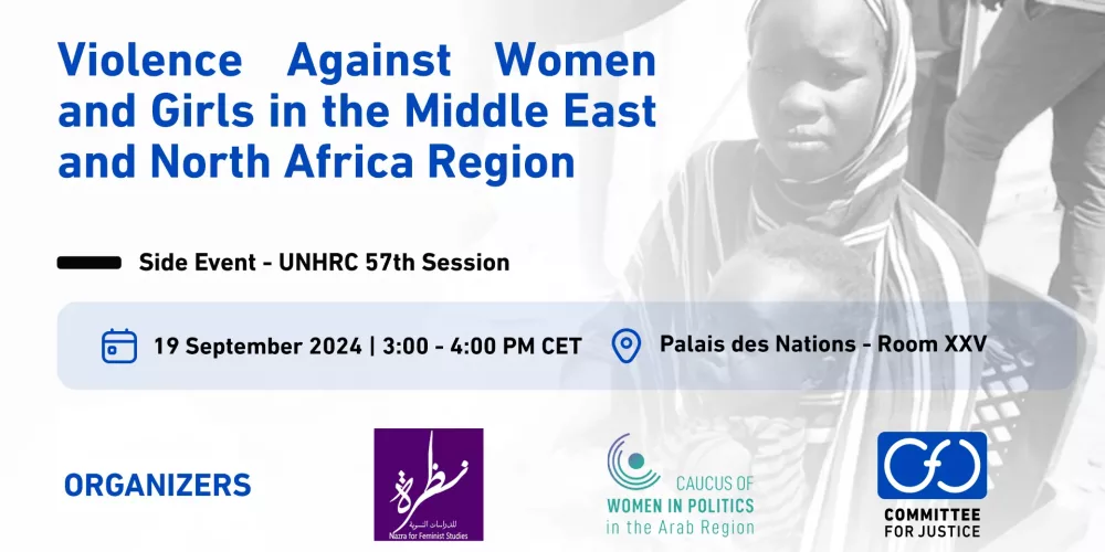 Sudan: CFJ participates in a side event at the 57th session of the Human Rights Council on violence against women and girls in the Middle East and North Africa.