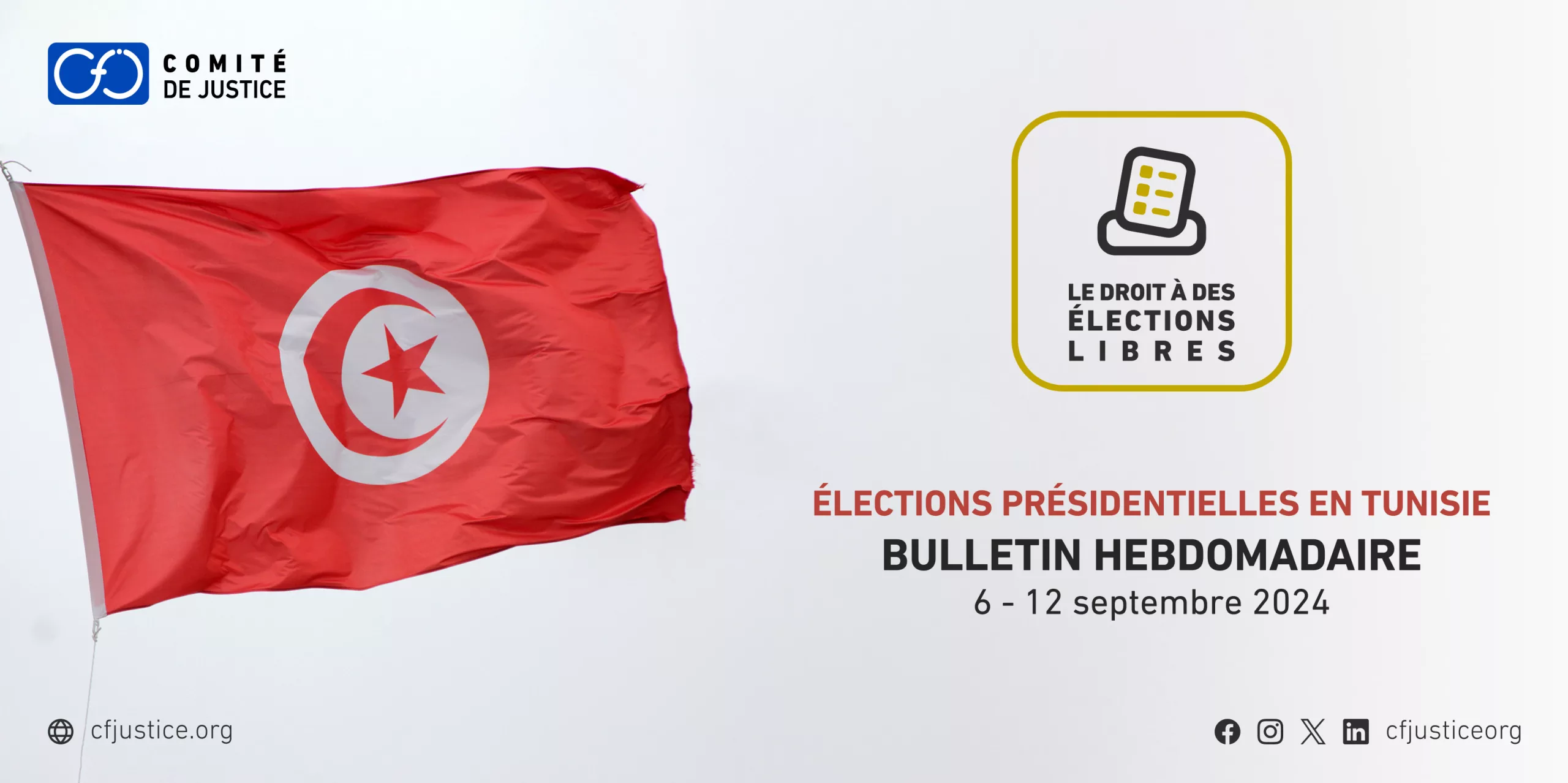 Tunisie: Le CFJ publie un bulletin hebdomadaire sur la surveillance des élections présidentielles du 6 au 12 septembre 2024