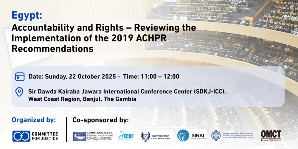 CFj Organizes a Side Event at margins of the 85th Ordinary Session of the ACHPR about Accountability and Rights in Egypt – Reviewing the Implementation of the 2019 ACHPR Recommendations